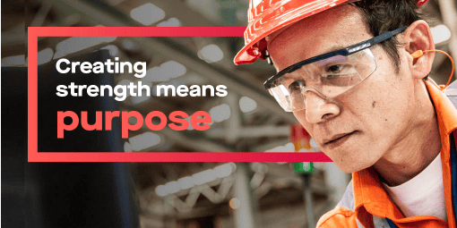 Creating strength means purpose Creating strength means purpose